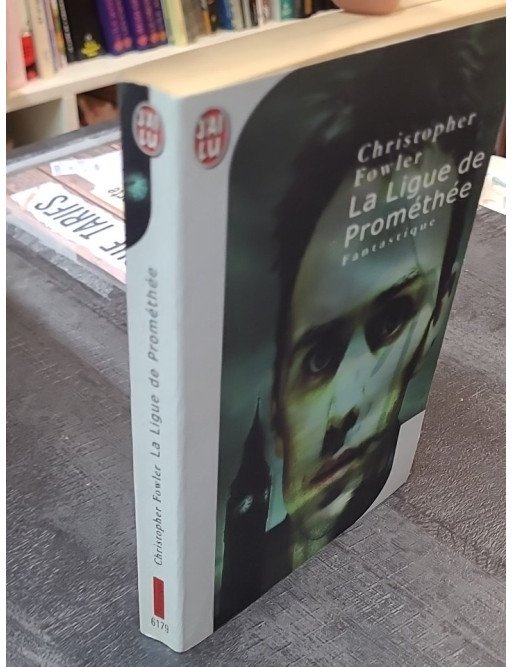 La Ligue de Prométhée - Christopher Fowler