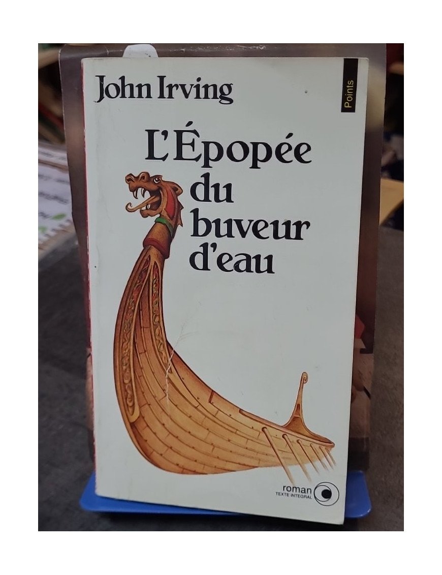 L'Épopée du buveur d'eau - John Irving