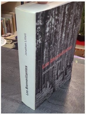 Les Bienveillantes - Jonathan Littell