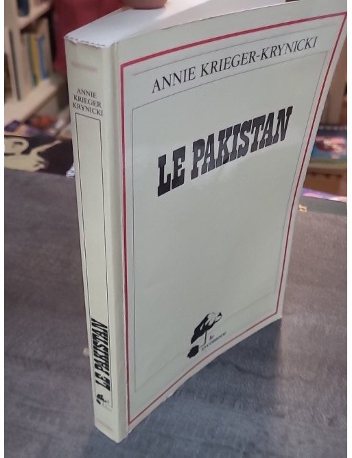 Le Pakistan - Annie Krieger-Krynicki