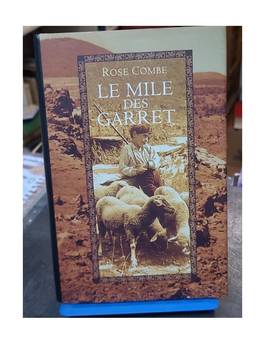 Le mile des Garret - Combe Rose