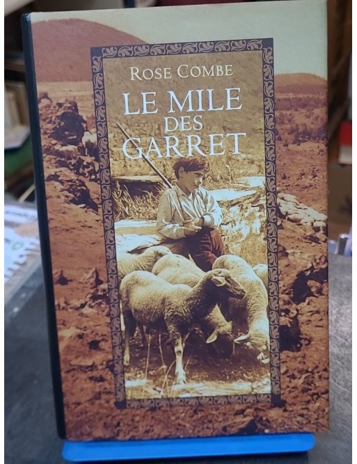 Le mile des Garret - Combe Rose