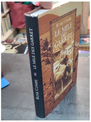 Le mile des Garret - Combe Rose