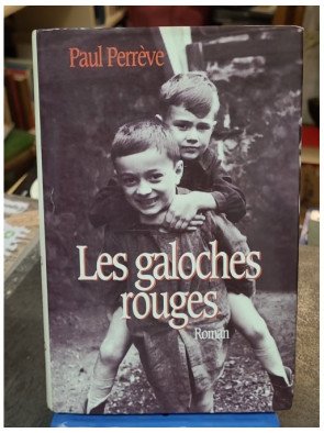 Les Galoches Rouges - Paul Perrève