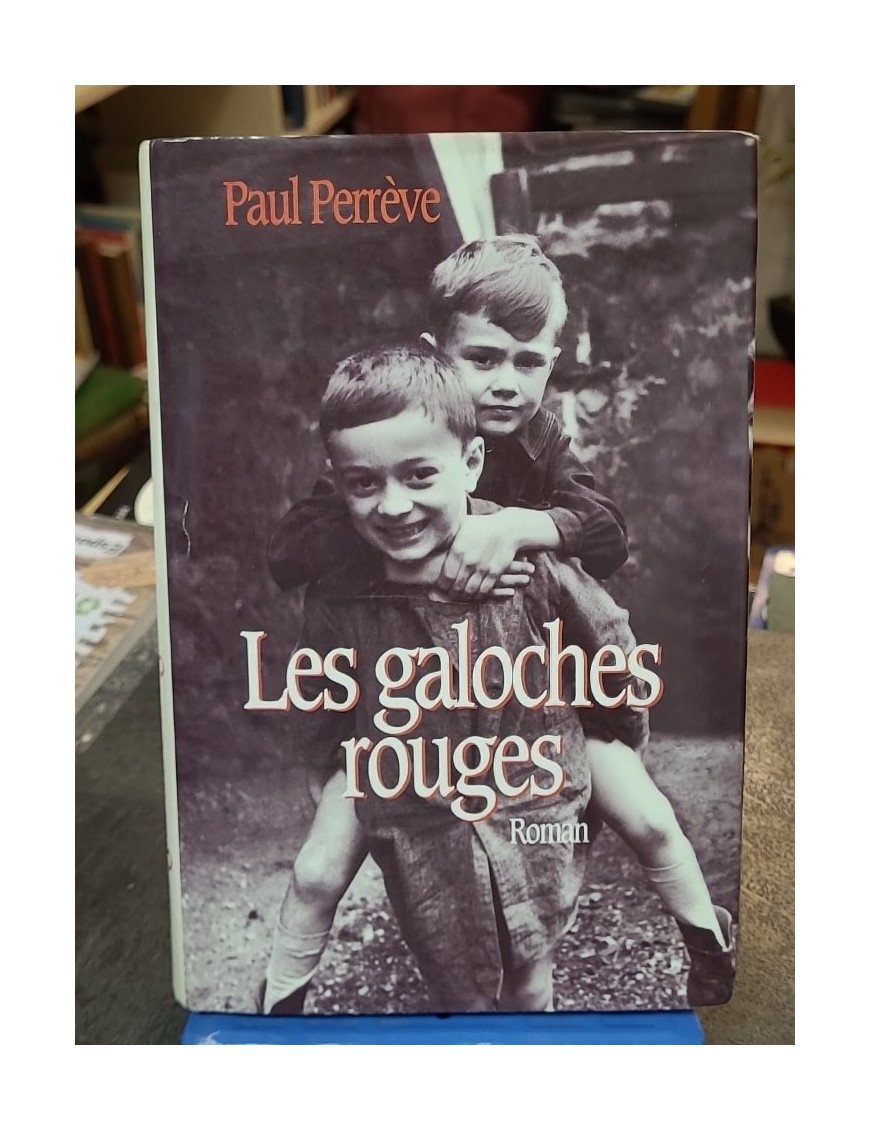 Les Galoches Rouges - Paul Perrève