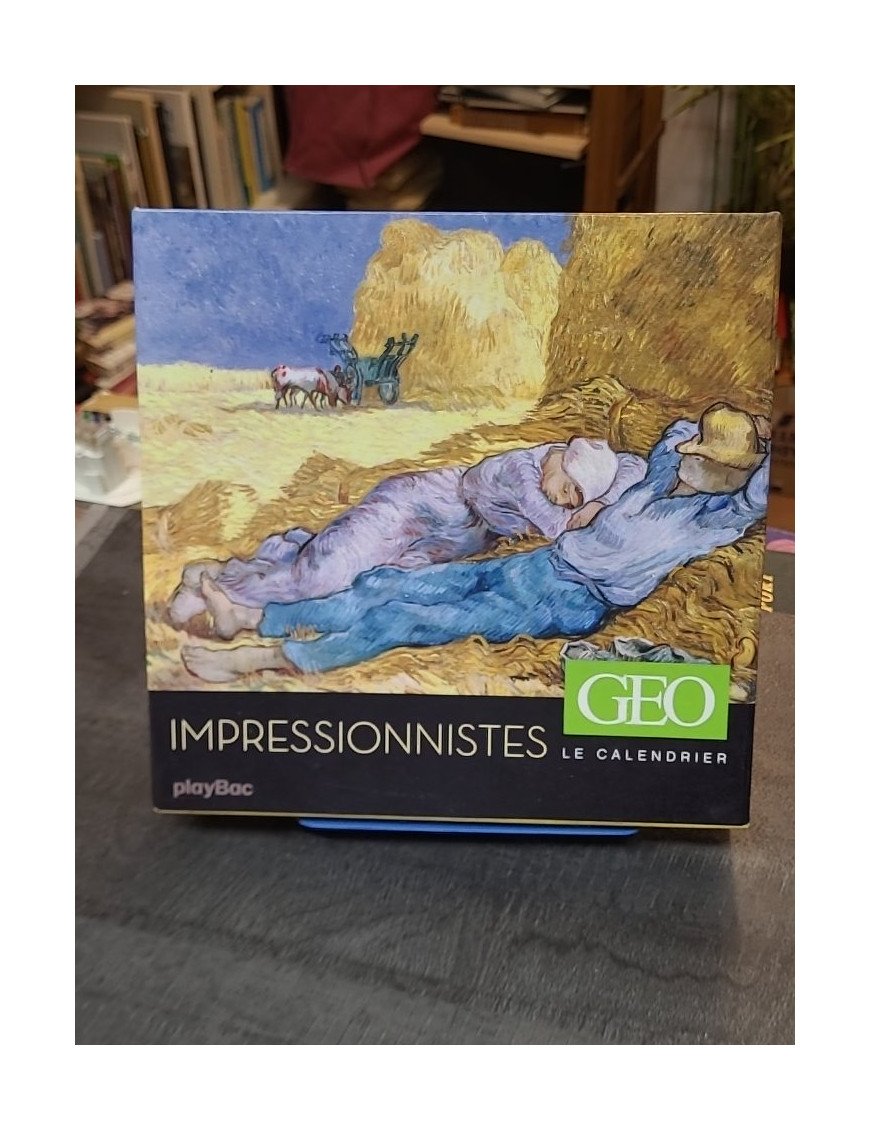 Les impressionnistes, le calendrier Géo - GEO