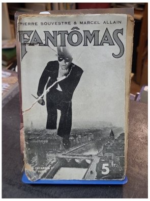 Fantomas de Pierre Souvestre et Marcel Allain avec la dedicasse de Allain Marcel