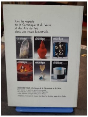 Guide des verriers. 450 souffleurs et sculpteurs de verre en France par Sylvie Girard-Lagorce