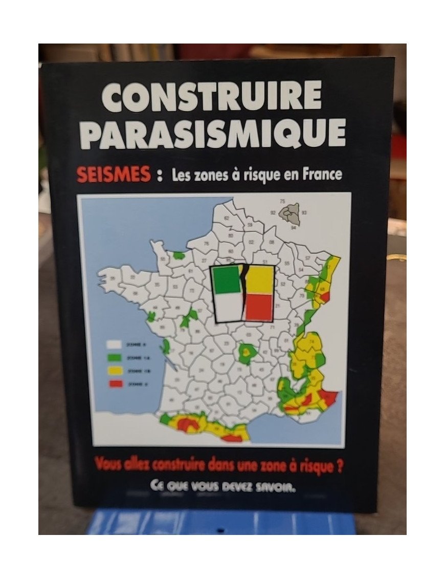 Construire parasismique : Guide sur le risque sismique