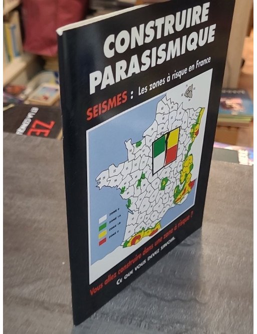 Construire parasismique : Guide sur le risque sismique
