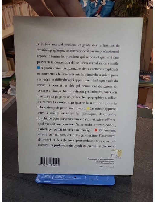 Profession graphiste - Les principes, les bases, les techniques par Claire Desserrey et Alan Swann