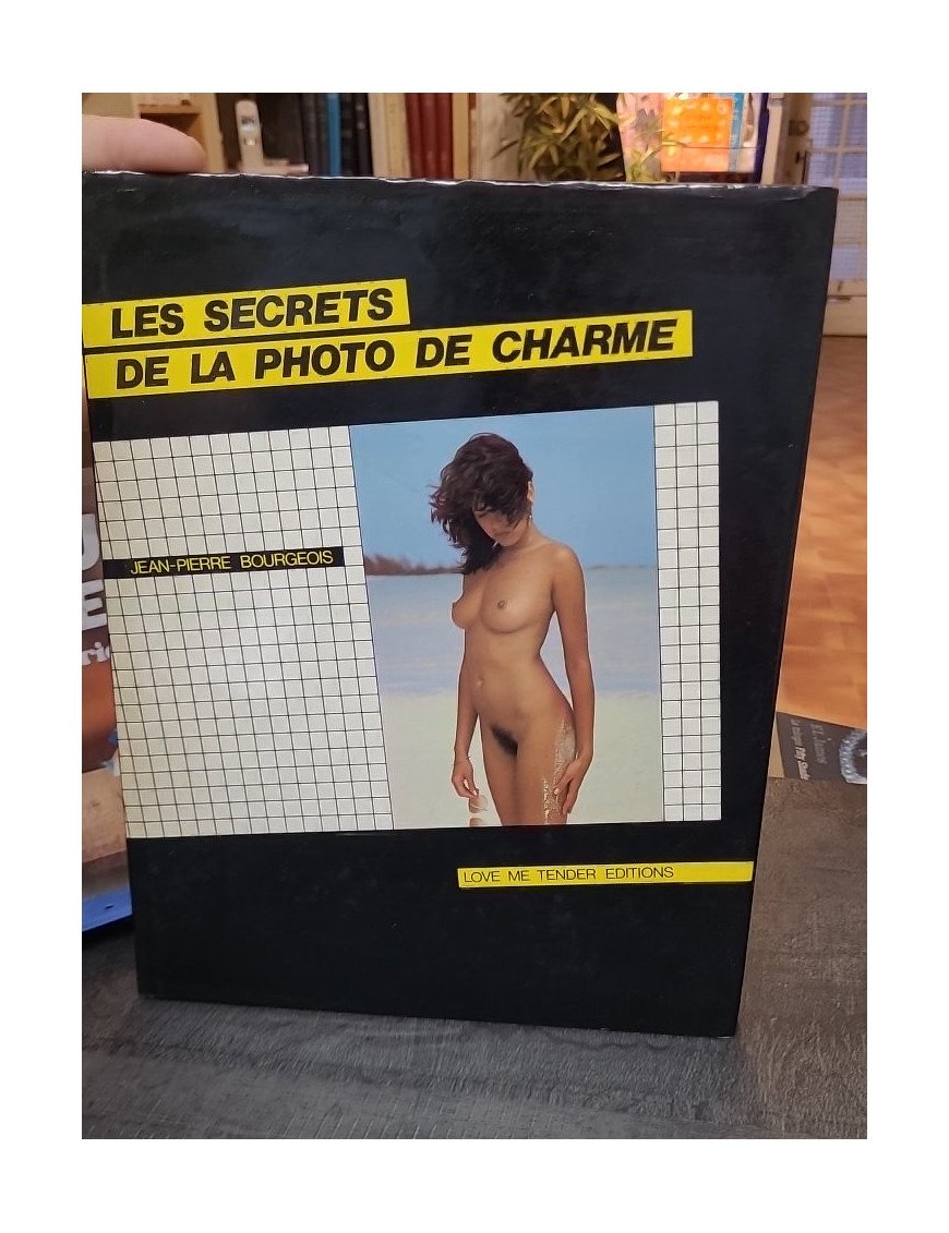 Les Secrets de la photo de charme par Jean-Pierre Bourgeois et Christine Drieux