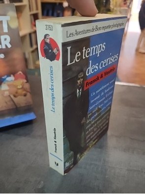 Le Temps Des Cerises de Dan Franck