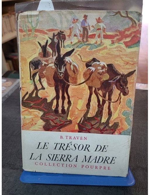 Le trésor de la Sierra Madre par Traven B.