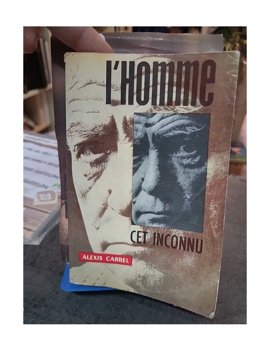 L'homme cet inconnu par Alexis Carrel