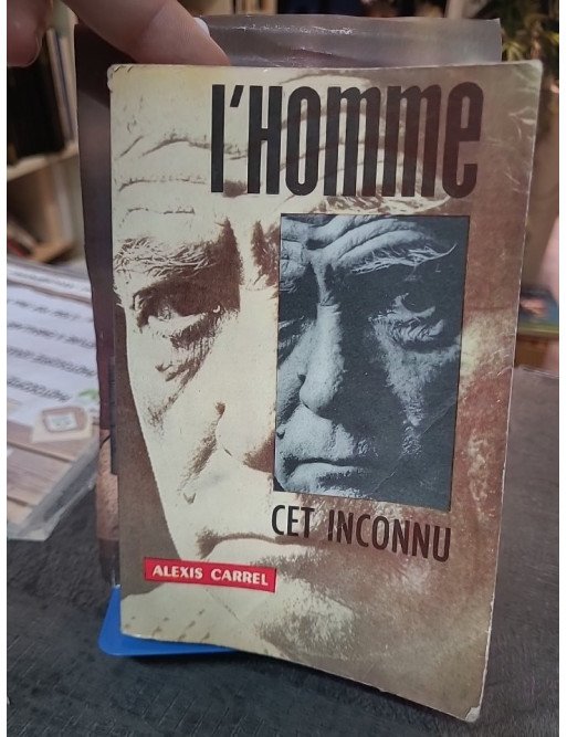 L'homme cet inconnu par Alexis Carrel