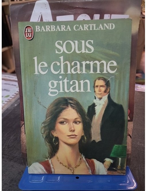 Sous le charme gitan par Barbara Cartland