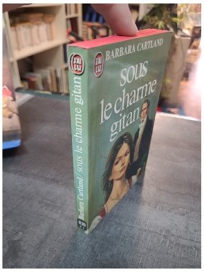 Sous le charme gitan par Barbara Cartland