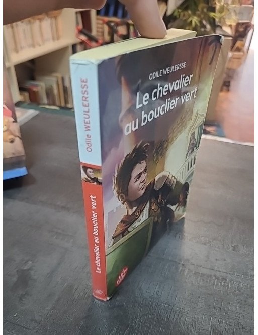 Le chevalier au bouclier vert : Roman d'aventure médiéval par Odile Weulersse