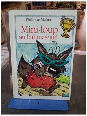 Mini-Loup au bal masqué par Philippe Matter et Évelyne Lallemand : Aventure pour Enfants