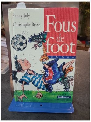 Fous de foot : L'Aventure de Sonia chez les Poussins par Fanny Joly et Christophe Besse (Casterman)