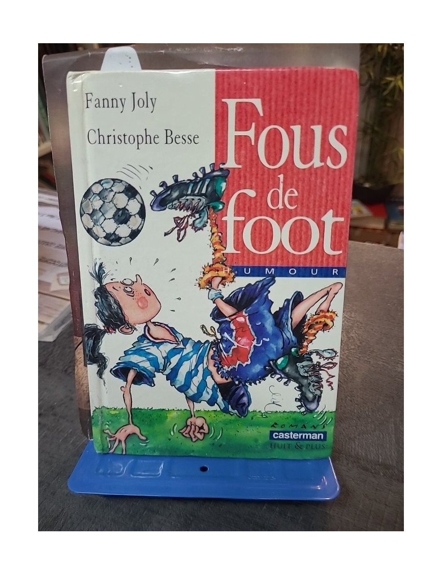Fous de foot : L'Aventure de Sonia chez les Poussins par Fanny Joly et Christophe Besse (Casterman)