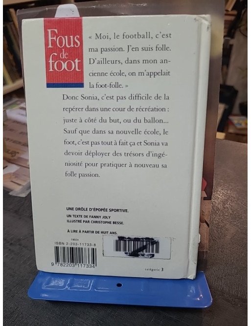 Fous de foot : L'Aventure de Sonia chez les Poussins par Fanny Joly et Christophe Besse (Casterman)