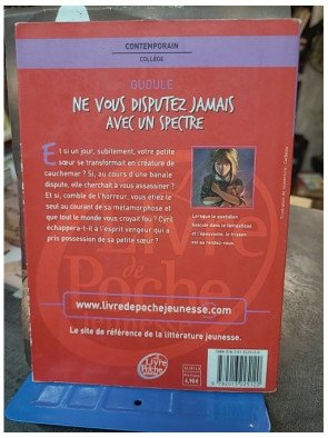 Ne vous disputez jamais avec un spectre de Gudule (Le Livre de Poche Jeunesse)