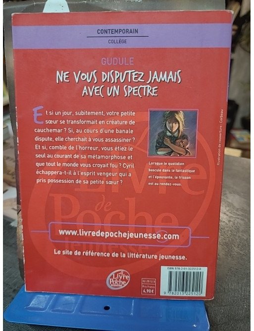 Ne vous disputez jamais avec un spectre de Gudule (Le Livre de Poche Jeunesse)