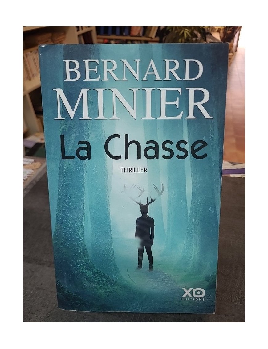 La Chasse : Le thriller implacable de Bernard Minier, nouvelle enquête du Commandant Servaz