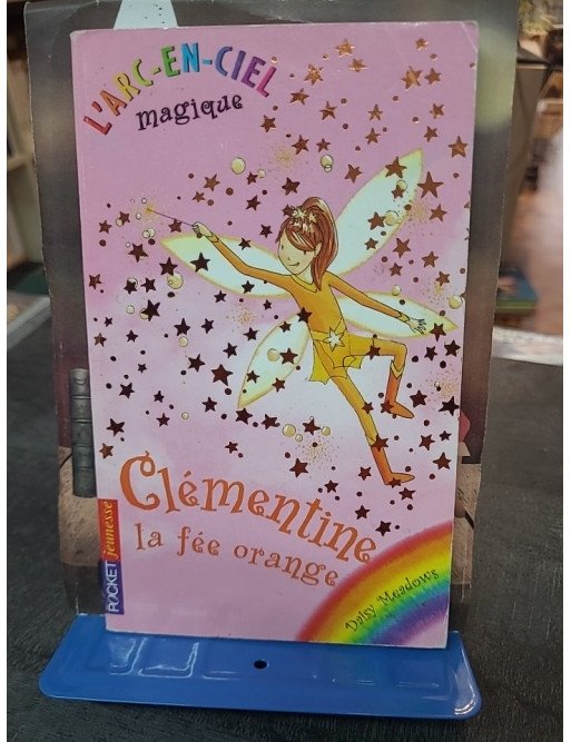 L'arc-en-ciel magique - Clémentine, le fée orange par Daisy Meadows