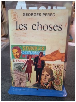 Les Choses : Une histoire des années soixante - Roman culte de Georges Perec (Prix Renaudot 1965)