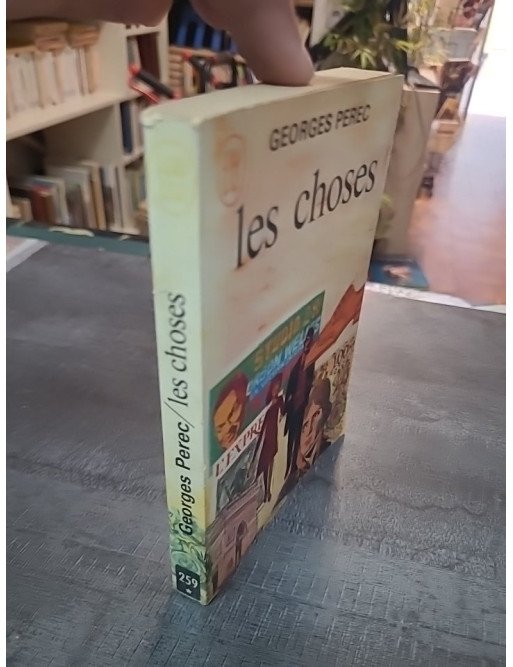 Les Choses : Une histoire des années soixante - Roman culte de Georges Perec (Prix Renaudot 1965)