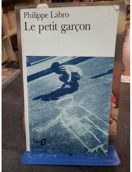 Le petit garçon de Philippe Labro - Récit nostalgique d'une enfance en temps de guerre - Romans et littérature