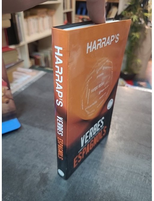 Harrap's Verbes Espagnols par Georges Pilard - Guide de conjugaison et grammaire pour l'apprentissage de l'espagnol