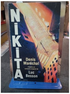 Nikita par Denis Maréchal et Luc Besson - Roman policier d'espionnage et d'action culte