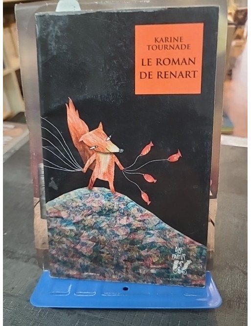 Le roman de Renart (Contes du Moyen Âge) par Karine Tournade - Lire c'est partir