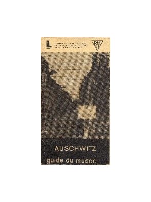 Auschwitz guide du musée