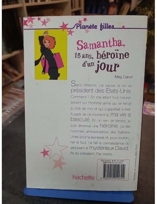 Samantha, 15 ans, héroïne d'un jour par Meg Cabot - Le roman jeunesse de la collection Bloom