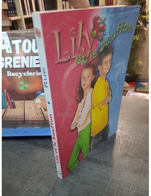 Lily et le Bouffon de Nancy Rue - Collection Fleuve Dynamots Jeunesse
