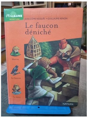 Le Faucon déniché de Jean-Côme Noguès - Roman Jeunesse