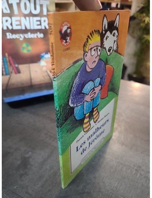 Les Malheurs de Jérôme de Patrick Vendamme - Récit humoristique jeunesse sur les petits tracas du quotidien