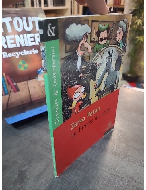 Le Procès Du Loup de Zarko Petan - Pièce de théâtre jeunesse sur Le Petit Chaperon rouge
