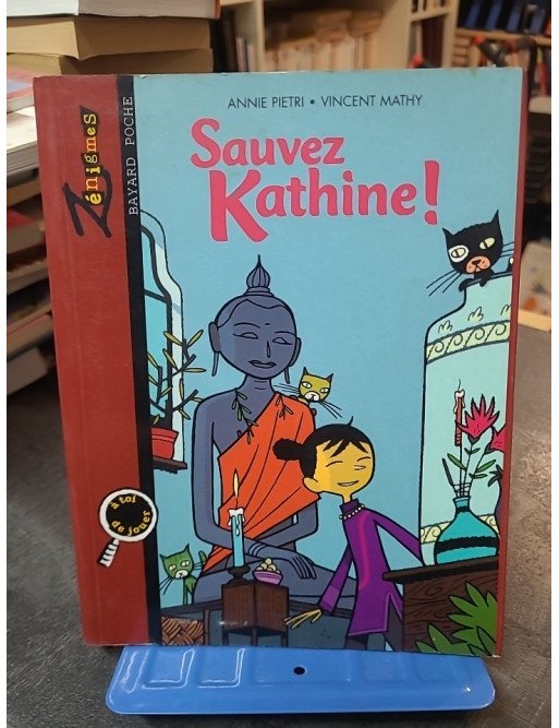 Sauvez Kathine ! n°1 - Livre-jeu mystère par Annie Pietri pour jeunes lecteurs