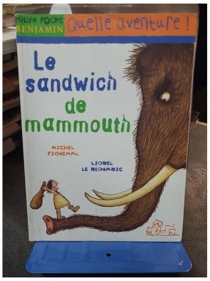 Le Sandwich de Mammouth - Récit pour lecteurs en herbe par Michel Piquemal