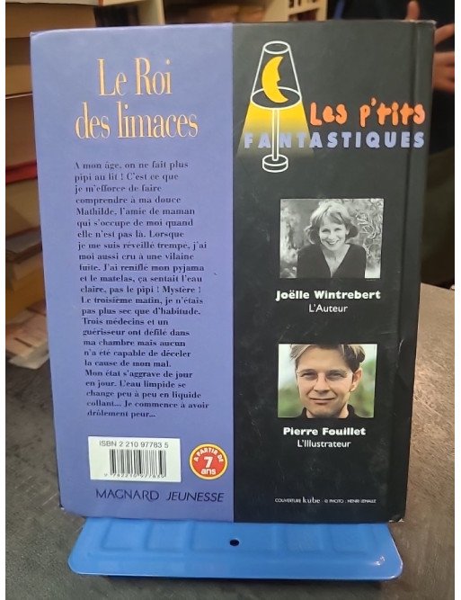 Le Roi des limaces - Conte fantastique pour enfants par Joëlle Wintrebert