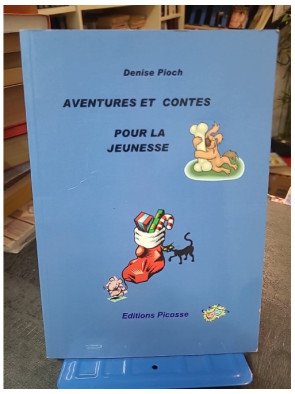 Aventures et contes pour la jeunesse - Récits variés par Picosse