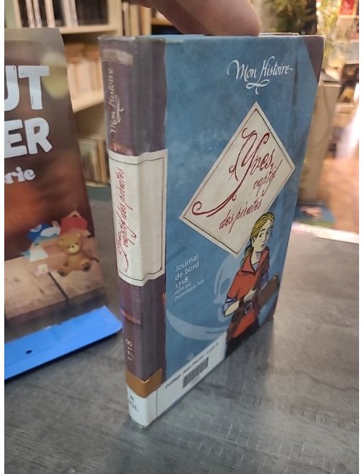 Yves, captif des pirates - Avril-août 1718 par Dominique Joly (Collection Mon Histoire)