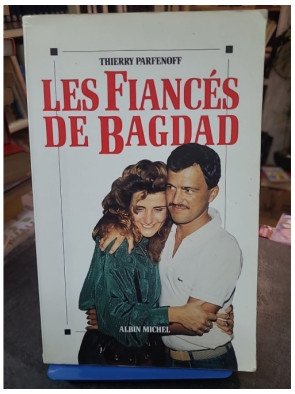 Les fiancés de Bagdad (Broché, 1991) par Parfenoff