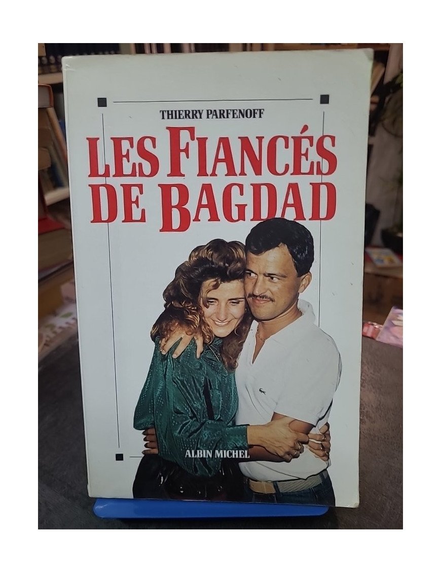 Les fiancés de Bagdad (Broché, 1991) par Parfenoff